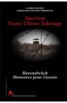 Survivre  notre ultime sabotage