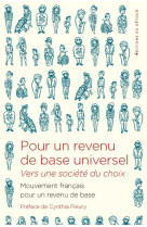 Pour un revenu de base universel - vers une societe du choix