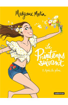 Le printemps suivant