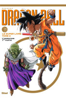 Dragon ball - le super livre - tome 02 - l'animation 1re partie