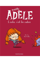 Bd mortelle adele, tome 02 - l-enfer, c-est les autres