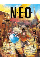 N.e.o. - tome 4 au plus profond de la terre