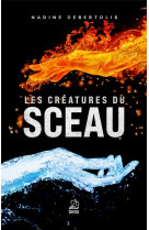 Les creatures du sceau