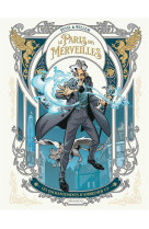 Le paris des merveilles - t01 - le paris des merveilles - vol. 01 - les enchantements d-ambremer 1/2