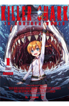 Killer shark in another world - tome 1