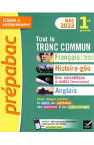 Prepabac tout le tronc commun 1re generale bac 2023 (toutes les matieres) - francais, histoire-geogr