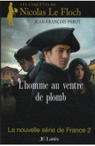 Nicolas le floch - t02 - l'homme au ventre de plomb - une enquete de nicolas le floch