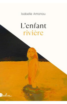 L'enfant rivière