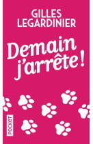 Demain, j'arrête !