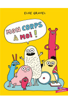 Mon corps a moi !