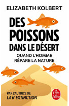 Des poissons dans le desert - quand l'homme repare la nature