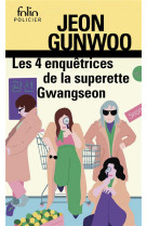 Les 4 enquetrices de la superette gwangseon