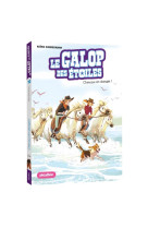 Le galop des etoiles - chevaux en danger - tome 10