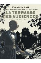 Théodore poussin - tome 9 - la terrasse des audiences, tome 1 (réédition)