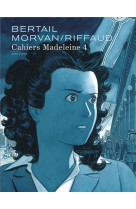 Madeleine, résistante tome 2 - cahiers 1/3 / edition spéciale (limitée)