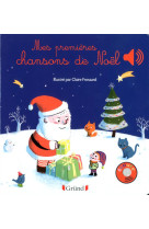 Mes premieres chansons de noel - livre sonore avec 6 puces - des 1 an