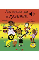 Mes premiers airs de reggae - livre sonore avec 6 puces - dès 1 an