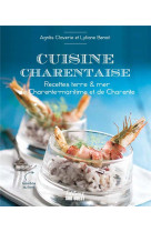 Cuisine charentaise - recettes terre & mer de charente-maritime et de charente