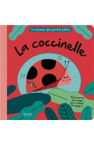 La coccinelle (coll. le monde des petites bêtes)