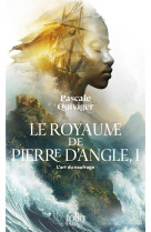 Le royaume de pierre d'angle