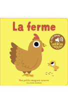 La ferme - des sons a ecouter, des images a regarder