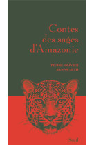 Contes des sages d-amazonie