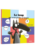 Le loup qui avait perdu sa langue