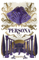 Persona - tome 1 - la capitale de lumiere