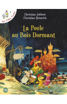 La poule au bois dormant - les p-tites poules - tome 13 - vol13