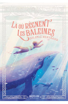 La ou regnent les baleines