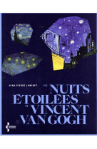 Les nuits etoilees de van gogh