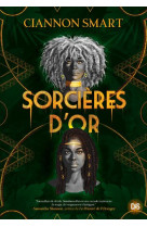 Sorcieres d'or (relie collector) - vol01