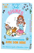 52 signes pour communiquer avec son bebe - apprendre la langue des signes avec son tout-petit