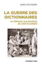 La guerre des dictionnaires - le trevoux, aux sources de l'encyclopedie