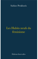 Les habits neufs du feminisme