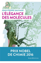 L-elegance des molecules