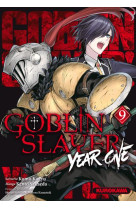 Goblin slayer year one - tome 9 - vol09