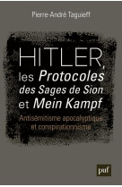 Hitler, les  protocoles des sages de sion  et  mein kampf  - antisemitisme apocalyptique et cons