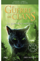 La guerre des clans, cycle iv, tome 05 : la guerrière oublié