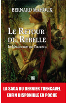 Trencavel tome 4 - le retoru du rebelle