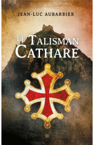 Le talisman cathare