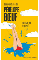 Les aventures de penelope boeuf - vol01 - l'audacieuse effrontee