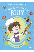 Les merveilleuses patisseries de billy - tome 03 la danse des donuts - vol03