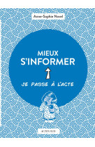 Mieux s-informer