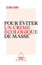 Pour eviter un crime ecologique de masse