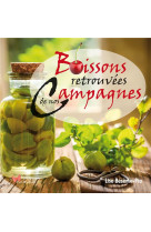 Boissons retrouvees de nos campagnes