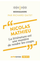 Nicolas mathieu, un écrivain au travail