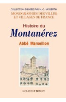 Histoire du montanerez