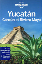 Yucatan, cancun et riviera maya 1ed