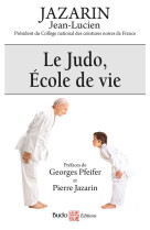 Le judo, ecole de vie